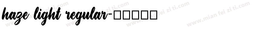 haze light regular字体转换